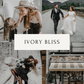 Ivory Bliss - One Click Filter